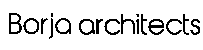borjaarchitects.com